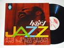 SHEL SILVERSTEIN & the RED ONIONS: HAIRY JAZZ elektra LP / beatnik NM