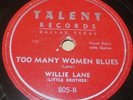 Willie Lane Talent 805 Prowlin Ground Hog Too Many Women Dallas TX 1949 C-Blues