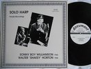 Document SONNY BOY WILLIAMSON - WALTER SHAKEY HORTON Solo Harp VINYL LP Blues