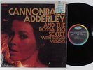 CANNONBALL ADDERLEY & THE BOSSA RIO SEXTET With Sergio Mendes CAPITOL LP NM