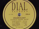 Hear Rare Jazz 78 CHARLIE PARKER Crazeology DIAL 1034 Miles Davis, Max Roach
