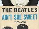 Rare Rock 45 & Picture Sleeve - The Beatles - Ain't She Sweet - Atco # 6308