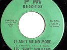 70's SOUL 45-LEE SHOT WILLIAMS-IT AIN'T ME NO MORE /I F