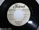 The Pyramids , Federal F490 , 1955 DJ copy, VG+,Deep in my heart for you