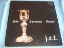 LP ITALIAN PROG J.E.T. - FEDE SPERANZA CARITA' - ORIGINALE