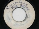 (Very Rare Upbeat 68 Rocksteady) KISS YOU AGAIN/ NO LONGER ON MY MIND Vic Bryan?