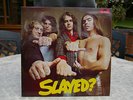 SLADE-SLAYED?
