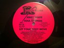 Jerry White and the Soul Steppers - Let Your Body Move RARE MODERN 12