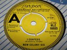 uk 45 NEW COLONY SIX i confess. rare garage/psych London DEMO