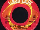 SOUL NOTES Don't Make Me Beg / How Long Will It (Way Out 1001) Northern Soul 45