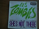 EP LES ZOMBIES//SHE'S NOT THERE//Original DECCA 457051//EX