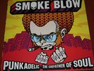 SMOKE BLOW - Punkadelic-The Godfather Of Soul VINYL LP