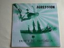 AGRESSION - Don´t Be Mistaken