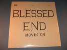 Blessed End- Movin' On-Original Garage/Psych LP-Original Pressing