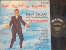 Hank Ballard and The Midnighters R&B LP (King 781) The Twistin' Fools       VG++