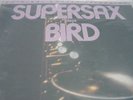 MFSL 500 SERIES SUPERSAX PLAYS BIRD tremendously RARE decades out of print LP