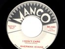 Mod New Breed R&B 45 SHERMAN EVANS I Don't Care/Gonna Be Some Changes HEAR Great