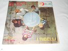 45 GIRI  I RIBELLI  - PER UNA LIRA
