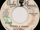 Billy Keene NORTHERN SOUL 45 Wishing & Hoping PAULA, 335 LISTEN