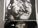 LEFT FOR DEAD live LP /100 Rare Sleeve Burning Love Haymaker Infest Colohan XXX
