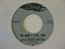 LITTLE JOHNNY HAMILTON oh how i love you 45 DORE RARE NORTHERN SOUL