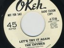 Northern Soul 45 THE CHYMES Let's Try It Again OKEH PROMO DJ HEAR