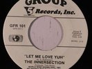 rare Memphis Modern Soul 45 INNERSECTION let me love yuh GROUP Hear