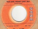 45rpm record; BUDDY ACE , TRUE LOVE MONEY CANT BUY ' NORTHERN SOUL ' RARE '
