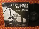 CHET BAKER QUARTET 10” LP on PACIFIC JAZZ PJLP-6 great copy RUSS FREEMAN