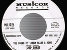SHEP GRANT  /  YOU MAKE MY LONELY HEART A HOME   /     