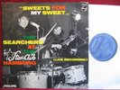 The Searchers  SWEETS FOR MY SWEET - AT STAR-CLUB - LP Philips P 48052 L