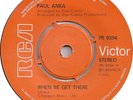 Paul Anka-When We Get There/I Can't Help Loving You UK 45 1970's