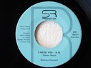 Barbara Howard I Need You REECE 45 deep soul