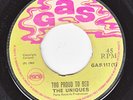 UNIQUES - TOO PROUD TO BEG - ORIGINAL UK GAS 45 LISTEN