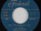 Doo Wop R&B 45 KING PHAROAH & EGYPTIANS By the Candle Lite FEDERAL HEAR