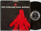 RED GARLAND Soul Burnin PRESTIGE 7307 STEREO ORIG JAZZ LP