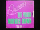 QUEEN - TIE YOUR MOTHER DOWN 7