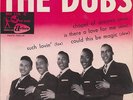 E.P.  THE DUBS  chapel of dreams,is there a love for me, could this be magic
