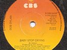BOB DYLAN-1978 IRISH PRESSED 45-BABY STOP CRYING-CBS
