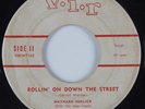 Rockabilly 45 MAYNARD HORLICK Rollin on Down the Street VIR HEAR