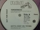 PROMO* Tenderness - Gotta Keep On Trying *KILLER SOUL* Scarce *TELLY LOVE* 78