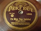 WILLARD ROBISON w/BIX I'm More Than Satisfied PERFECT 14905