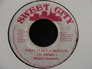 PALMER BROTHERS – STEP IT OUT A BABYLON – ORIG. SWEET CITY 7””-  JAH SHAKAKILLER