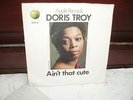 Doris Troy Ain't That Cute UK Apple 1970 7