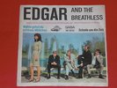 7-Single-Dt.Beat-EDGAR AND THE BREATHLESS-Wohin gehst du schönes Mädchen