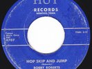 Rockabilly 45 - BOBBY ROBERTS With BAD HABITS - Hop Skip And Jump / Cravin'
