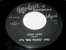 ETTA miss peaches JAMES - Tough Lover - Rare MODERN Soul R+B 45