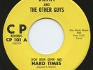 Rare Garage 45 - Danny & The Other Guys - Hard Times - CP #101- Mint Minus- HEAR