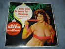 Kay Martin - I Know What He Wants for Christmas LP cheesecake nice shape