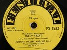 JOHNNY O'KEEFE   ORIGINAL OZ DEBUT 78 RPM BILLY GOAT - 1957 ROCK & ROLL